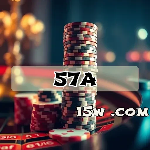 57a.com: Os Melhores Bônus para Maximizar Seus Jogos Online
